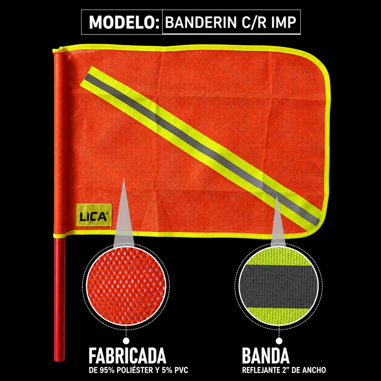 Banderín Vial Impermeable Fluorecente Con Reflejante Marca LICA